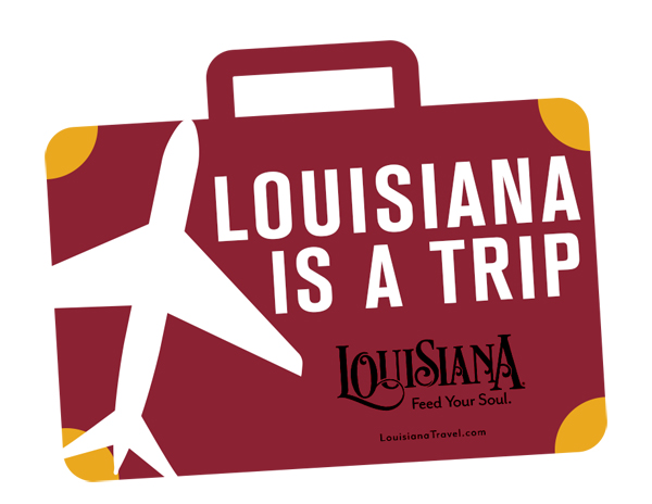 LOUISIANA IS A TRIP SIGN